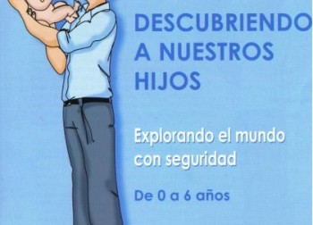 Descubriendo a nuestros hijos. De 0 a 6 años